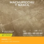 Machu Picchu y Nasca